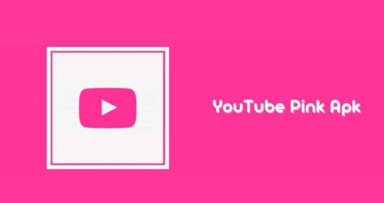 pink youtube apk